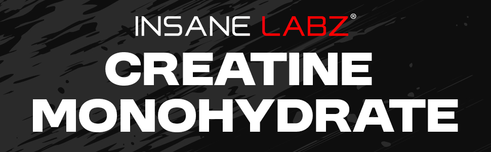 Insane Labz Creatine Monohydrate - Unflavored, Supports Increased Strength, Size and Power, 5g Per Serving, 60 Servings