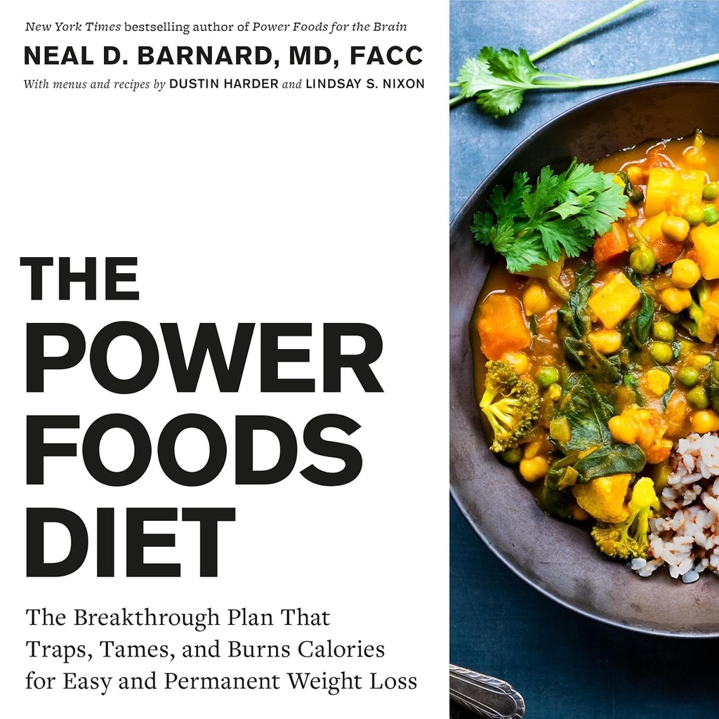 Power Foods ruokavalio: läpimurto suunnitelma, joka ansoittaa, Tames, ja polttaa kalorit helppo ja pysyvä laihtuminen