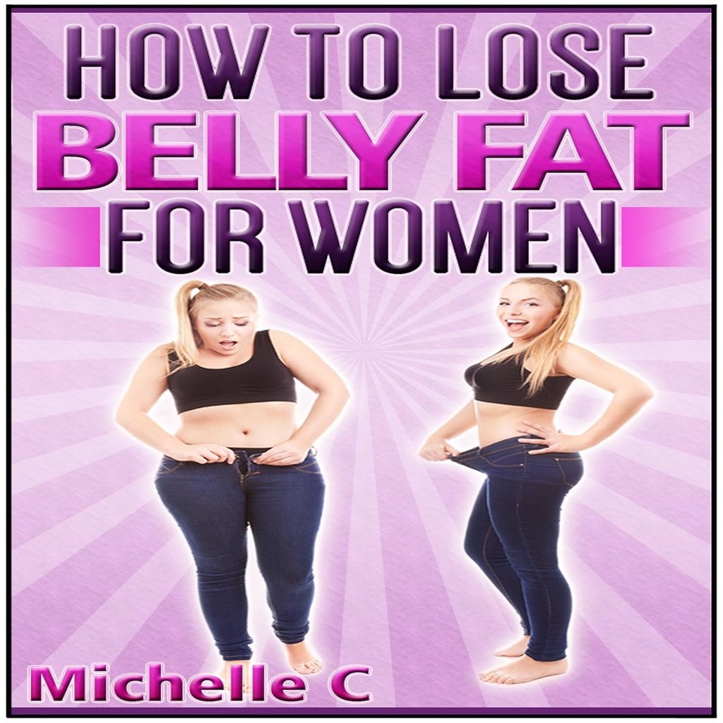 Miten menettää Belly Fat naisille