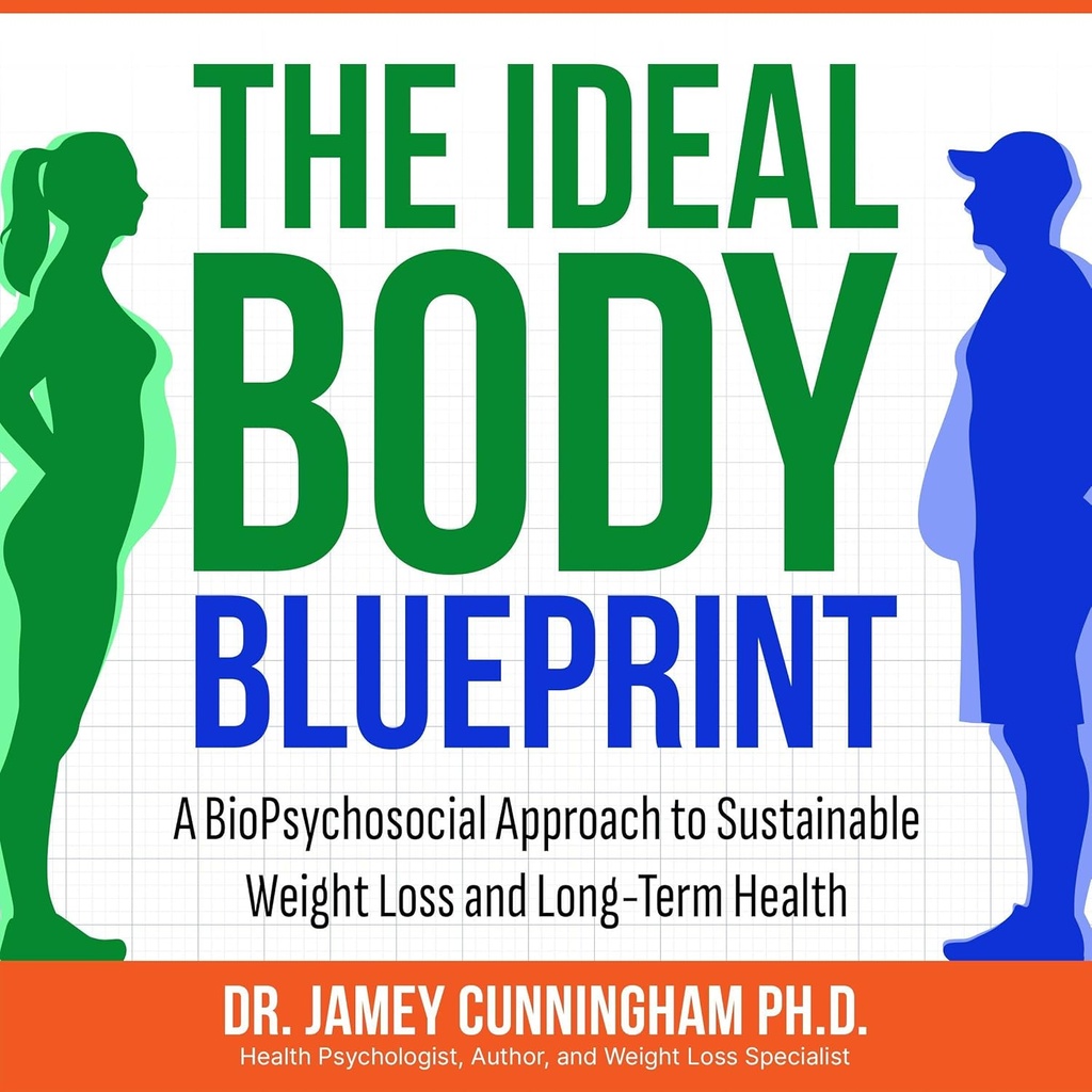 Ihanteellinen Body BluePrint: BioPsykososiaalinen lähestymistapa kestävään painon alenemiseen ja pitkäaikaisterveyteen