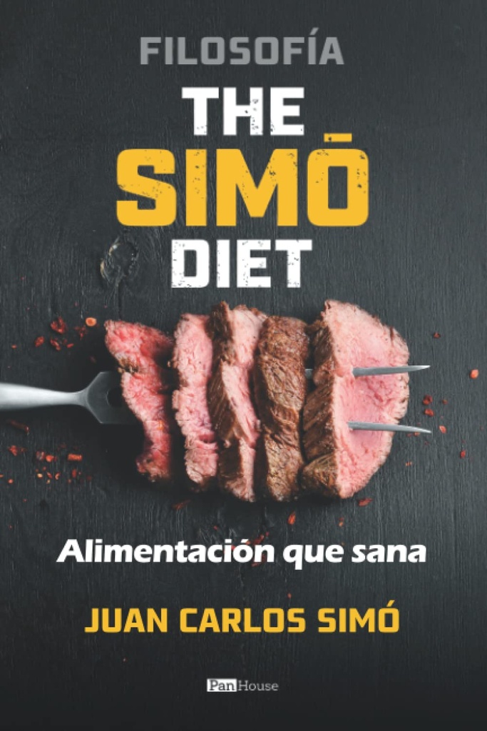 Filosofía The Simó Diet: Alimentación que sana (Espanjan painos)