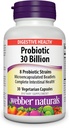 Webber Naturals Probiootit, High Potency, 30 miljardia PMY, miesten, naisten ja aikuisten, Hyllytabletti (ei jäähdytystä), 8 Probiootti kanta, 30 kasvisruokaa kapselit, Ruoansulatuskanavan hoitoon