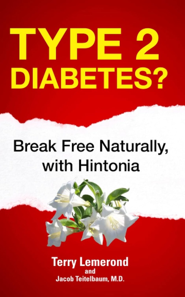 Typ 2 Diabetes?: Bryt fritt naturligt, med Hintonia