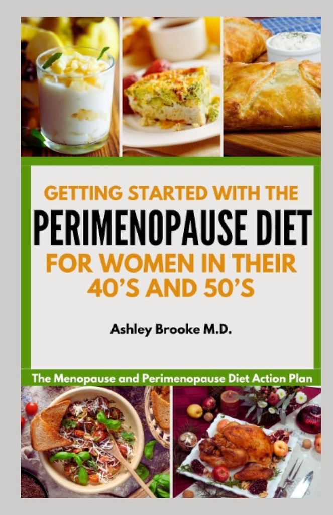 ALOITUS PERIMENOPausE-DIET: vaihdevuodet ja perimenopaussit Ruokavalion toimintasuunnitelma naisten 40- ja 50-luvuilla