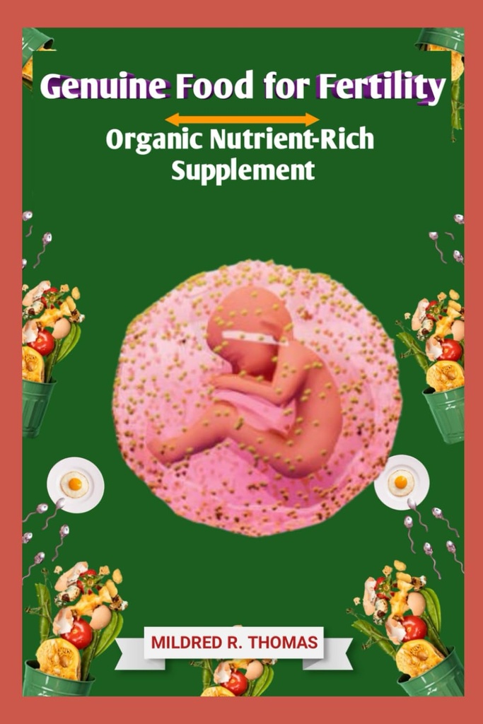 Aito ruoka hedelmällisyyteen: Organic Nutrient-Rich Supplement