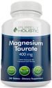 Magnesium Taurate 400mg tabletter - Chelated Magnesium med Taurin och Coenzyme B6 - Hög Absorption Komplex för kardiovaskulär hälsa, muskel och nervfunktion - 240 Vegan tabletter