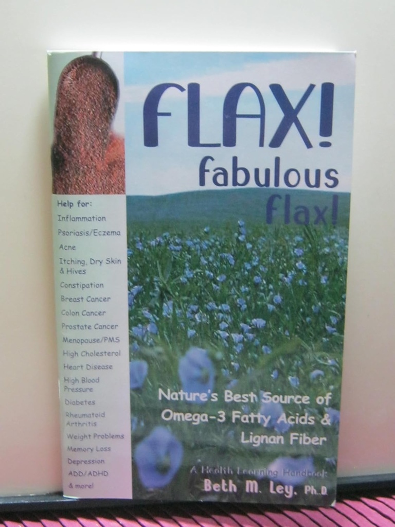 Pellava! Fabulous Pellava: luonnon paras lähde Omega-3 rasvahapot ja Lignan Fiber! (Health Learning Handbook)