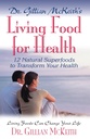 Tri Gillian McKeith's Living Food for Health