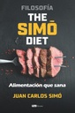 Filosofía The Simó Diet: Alimentación que sana (Espanjan painos)
