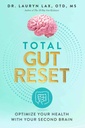 Yhteensä Gut Reset: Optimoi terveys toisella aivoilla