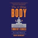 4-tuntinen elin: Uncommon Guide to Rapid Fat-Less, Uskomaton sukupuoli, ja tulossa superihminen