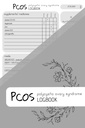 PCOS LOGBOOK: Lisäravinteet Tracker, Ateriasuunnittelija, Period Tracker, 150 sivua, 6x9 in, Minimalist Design