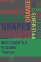 Lisäravinteet ja vitamiinit Tracker: Journal Notebook Järjestäjä pitämään kirjaa ja seurata täydentää & Vitamiineja Annostus, Daily Checklist ja muistutus, ... , Hurse ,Ennen (6.x9... 120 sivua)-Paperback