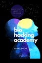 BIOHACKER ACADEMY TYÖKIRJA Itseoptimointi Biofeedback Kognitiivinen MALE versio Cover Black White Interior: Complete 2 KUUKAUTTA 8 viikkoa SUUNNITTELUMeditaation täydentää ruokavaliota ja biohakkerointi