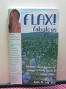 Pellava! Fabulous Pellava: luonnon paras lähde Omega-3 rasvahapot ja Lignan Fiber! (Health Learning Handbook)